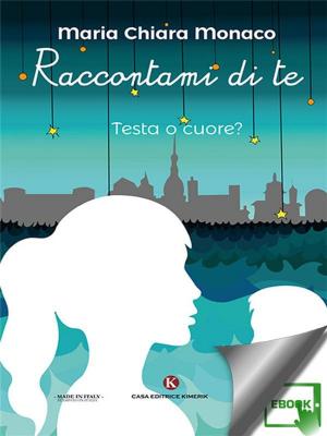 Cover of the book Raccontami di te by Pati Lilli