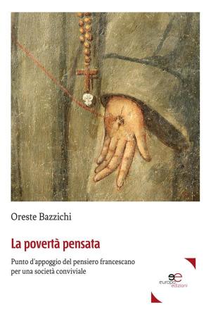 Cover of the book La povertà pensata by Lorenzo Barani, David Bradley Bertoni
