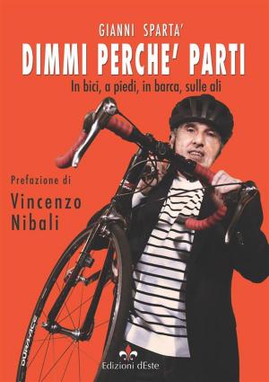 Cover of the book Dimmi perché parti by Emanuela Rinaldi, Emanuela Rinaldi