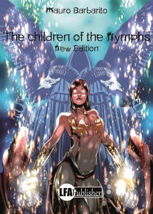 Cover of the book The children of the Nymphs by Roberto Amatista, it