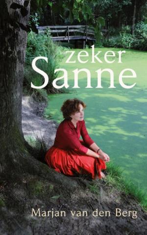 Cover of the book Zeker Sanne by Maarten Tengbergen