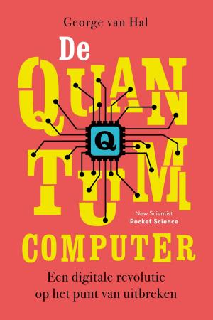 Cover of the book De quantumcomputer by Frans Verhagen