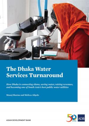 Cover of the book The Dhaka Water Services Turnaround by Qingfeng Zhang, Yoshiaki Kobayashi, Melissa Howell Alipalo, Yong Zheng