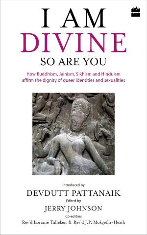 Cover of the book I Am Divine. So Are You: How Buddhism, Jainism, Sikhism and Hinduism Affirm the Dignity of Queer Identities and Sexualities by Derek the Ghost