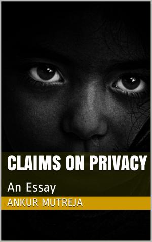 Book cover of Claims on Privacy: An Essay