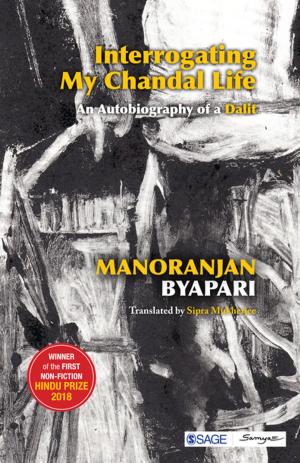 Cover of the book Interrogating My Chandal Life by Dr. Richard H. Audet, Dr. Linda K. Jordan