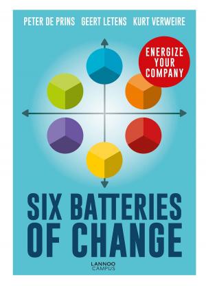 Cover of the book Six Batteries of Change by Elly Stroo Cloeck