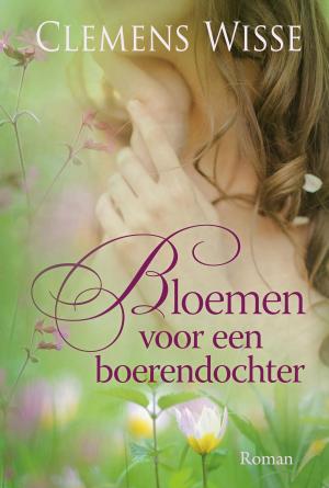 Cover of the book Bloemen voor een boerendochter by Lucy Dillon