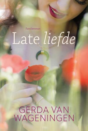 Cover of the book Late liefde by Rebecca Harding Davis, Gregory Hadley