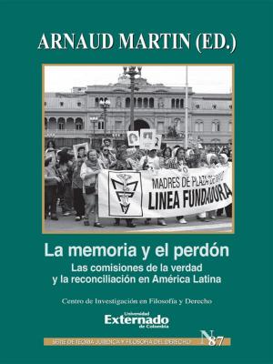 Cover of the book La memoría y el perdón by Ernesto Rengifo García