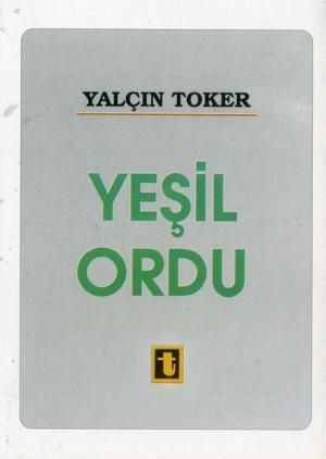 Cover of the book Yeşil Ordu by Peyami Safa