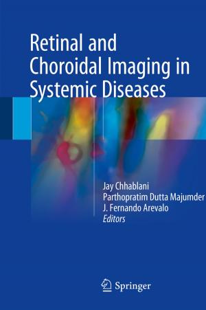 Cover of the book Retinal and Choroidal Imaging in Systemic Diseases by Jameel Ahmed, Mohammed Yakoob Siyal, Shaheryar Najam, Zohaib  Najam