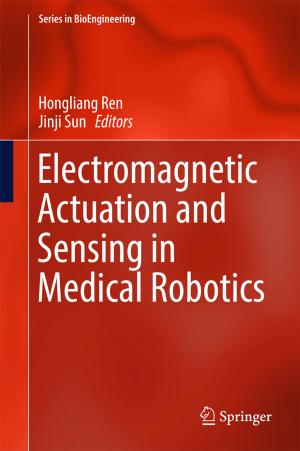 Cover of the book Electromagnetic Actuation and Sensing in Medical Robotics by Zhong Xu, Frank F. Xiong