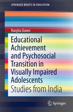 Cover of the book Educational Achievement and Psychosocial Transition in Visually Impaired Adolescents by Y.-W. Peter Hong, C.-C. Jay Kuo, Pang-Chang Lan