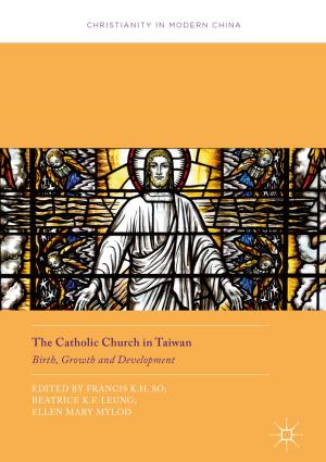 Cover of the book The Catholic Church in Taiwan by Melvin Choon Giap Lim, ZhaoWei Zhong
