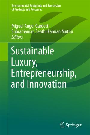 Cover of the book Sustainable Luxury, Entrepreneurship, and Innovation by Shuangyi Li