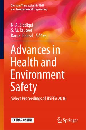 Cover of the book Advances in Health and Environment Safety by V. Srinivasa Chakravarthy, Ahmed A. Moustafa