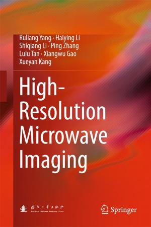 Cover of the book High-Resolution Microwave Imaging by Takeshi Emura, Yi-Hau Chen