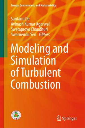 Cover of the book Modeling and Simulation of Turbulent Combustion by Charlie Q. L. Xue