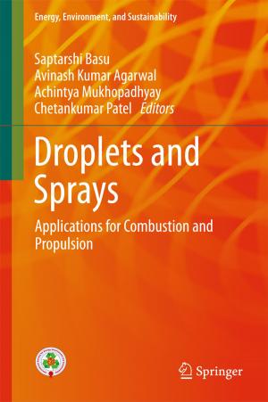 Cover of the book Droplets and Sprays by Mohammad Ali Nematollahi, Chalee Vorakulpipat, Hamurabi Gamboa Rosales