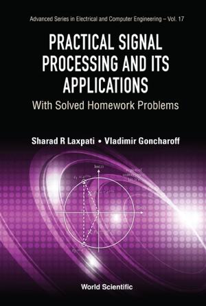 Cover of the book Practical Signal Processing and Its Applications by Khee Giap Tan, Sasidaran Gopalan, Anuja Tandon;Kong Yam Tan