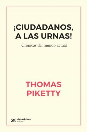 Book cover of ¡Ciudadanos, a las urnas!: Crónicas del mundo actual