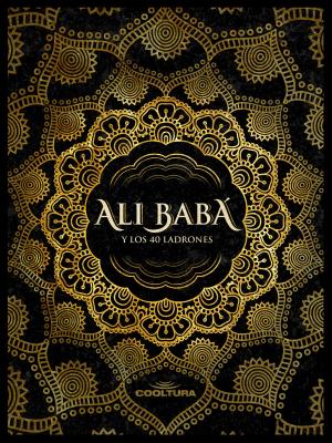 Cover of the book Alí Babá y los 40 ladrones by Suzanne Borg