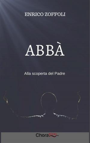 Cover of the book Abbà by Divo Barsotti, David W. Fagerberg