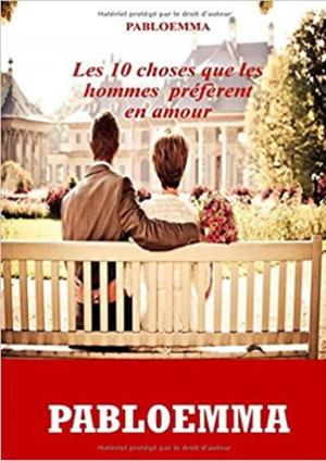 Cover of the book Les dix choses que les hommes préfèrent en amour by Stéphane ROUGEOT