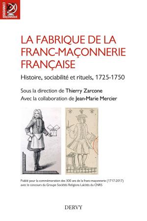 Cover of the book La fabrique de la franc-maçonnerie française by Catherine Fructus