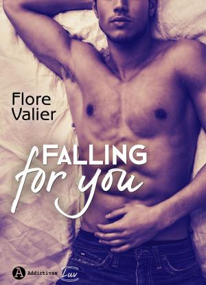 Cover of the book Falling for you by Anna Wendell