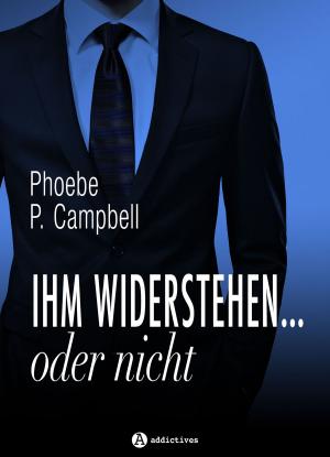 Cover of the book Ihm widerstehen … oder nicht (teaser) by Megan Harold