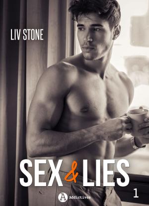 Cover of the book Sex & lies - Vol. 1 by Lucy K. Jones