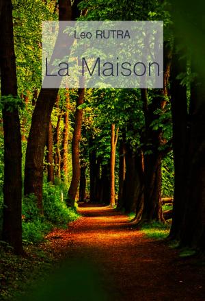 Cover of the book La Maison by Alex Evans