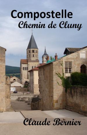 Book cover of Compostelle, Chemin de Cluny
