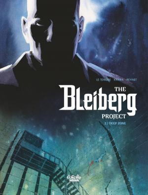 Cover of the book The Bleiberg Project - Volume 2 - Deep Zone by Achdé, Achdé