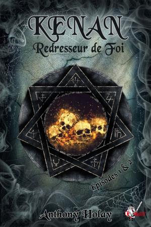 Cover of the book Kenan, redresseur de foi : Épisodes 1 et 2 by Charlotte Pignol, Audrey Singh, Adel Omouri, Grégory Bryon, Sonia Quémener