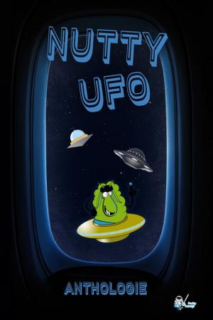 Cover of the book Nutty UFO by Céline Thomas