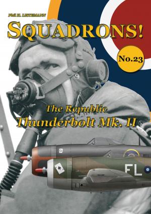 Cover of the book The Republic Thunderbolt Mk II by Phil H. Listemann