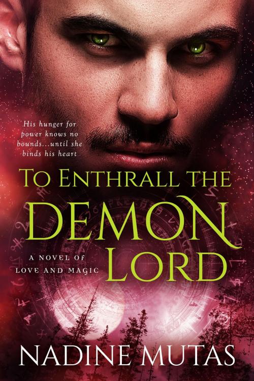 Cover of the book To Enthrall the Demon Lord by Nadine Mutas, Nadine Mutas