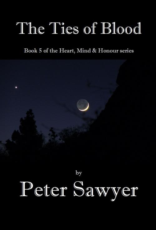 Cover of the book The Ties of Blood by Peter Sawyer, Peter Sawyer