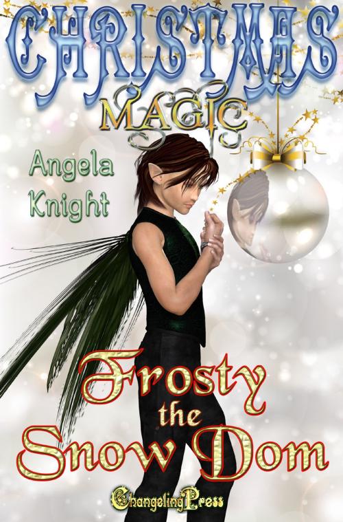 Cover of the book Frosty the Snow Dom by Angela Knight, Changeling Press LLC