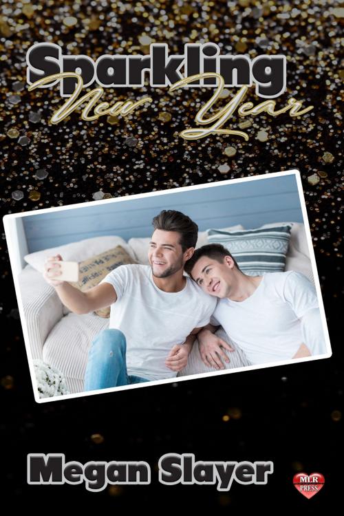 Cover of the book Sparkling New Year by Megan Slayer, MLR Press