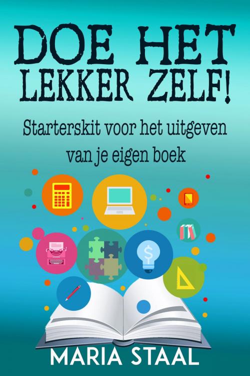 Cover of the book Doe het lekker zelf! by Maria Staal, FTK Publishing