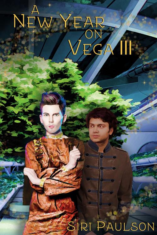 Cover of the book A New Year on Vega III by Siri Paulson, Mischief Corner Books, LLC