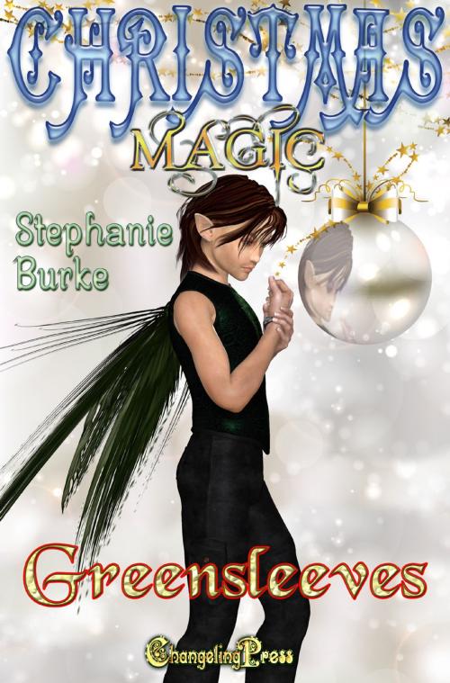 Cover of the book Greensleeves by Stephanie Burke, Changeling Press LLC