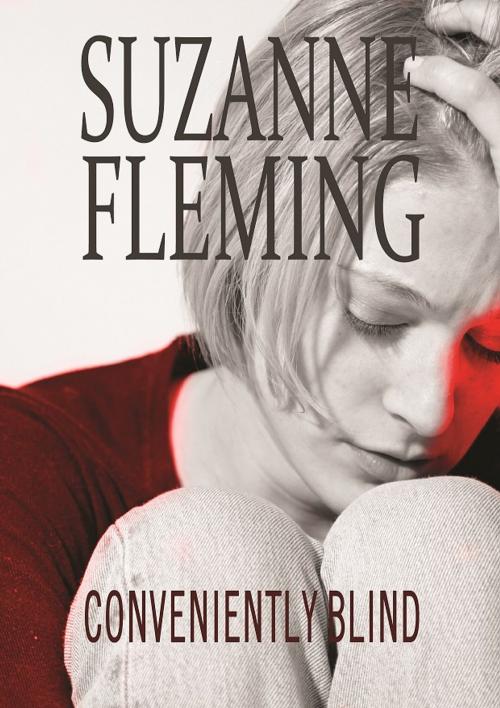 Cover of the book Conveniently Blind. by Suzanne Fleming, Fleming Publications