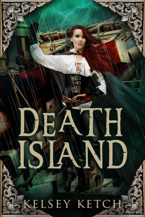 Cover of the book Death Island by Kelsey Ketch, Ketch Books
