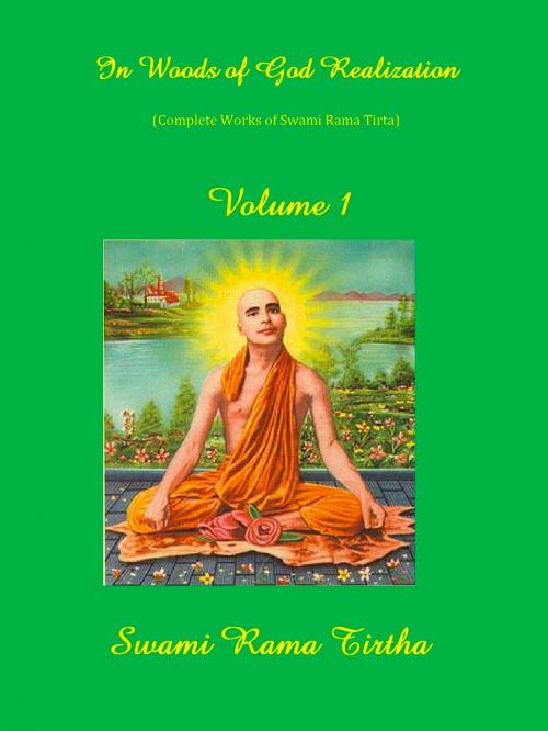 Cover of the book In Woods of God Realization by Swami Rama Tirtha, Kar Publishing