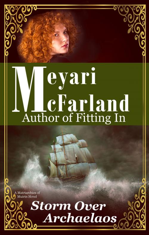 Cover of the book Storm Over Archaelaos by Meyari McFarland, MDR Publishing